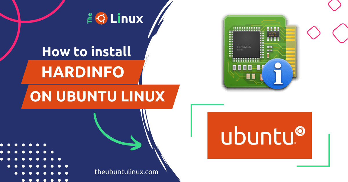 How to Install HardInfo on Ubuntu 22.04